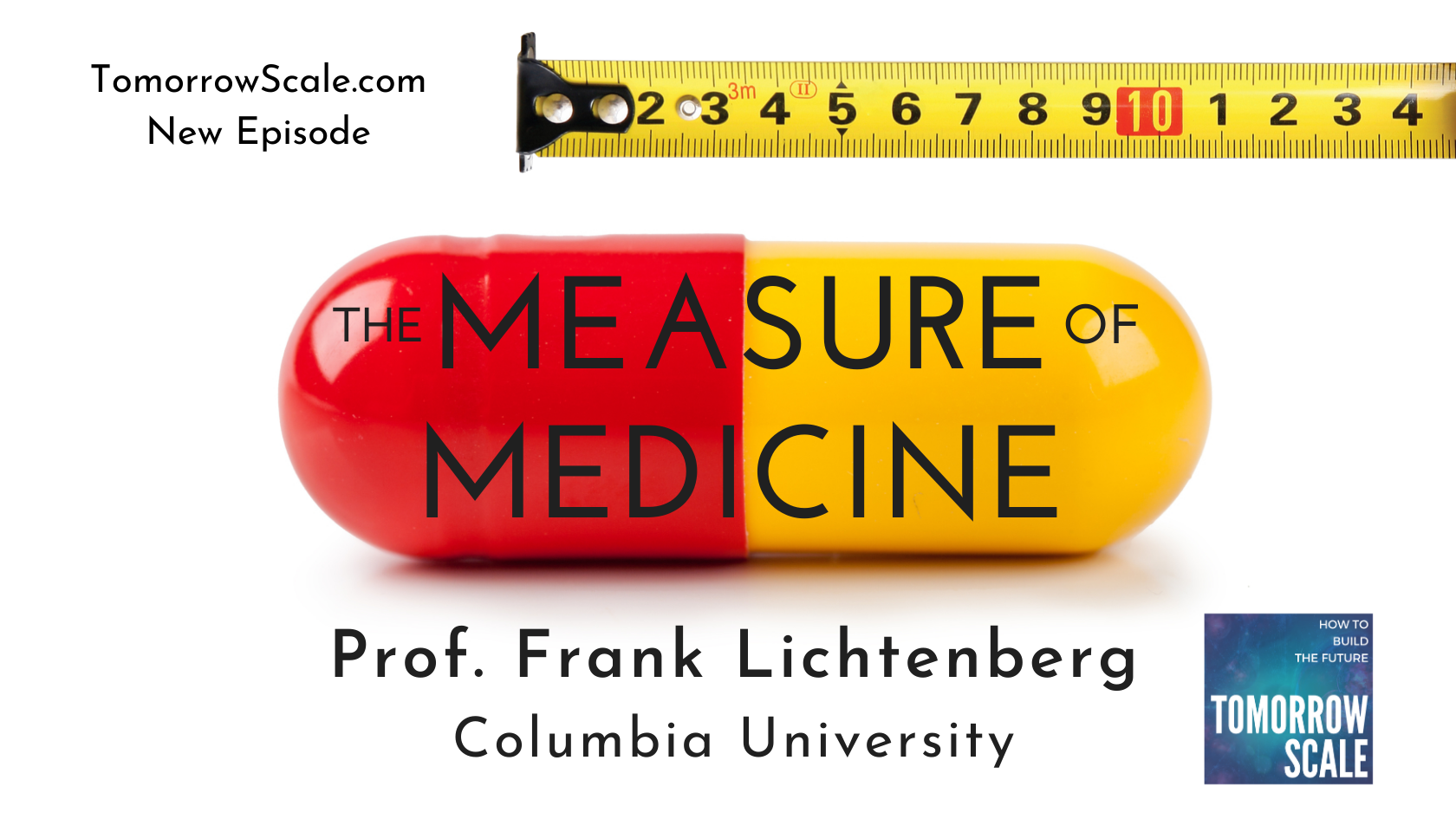 The Measure of Medicine - Prof Frank Lichtenberg